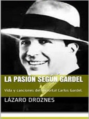 La Pasión Según Gardel - ebook